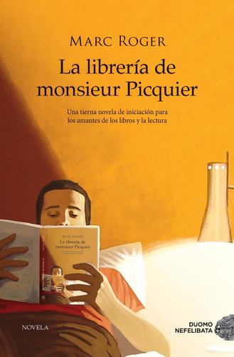 La Libreria De Monsieur Picquier - Roger, Marc