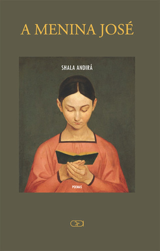 A menina José, de Andirá, Shala. Ibis Libris Editora, capa mole em português, 2011