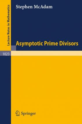 Libro Asymptotic Prime Divisors - S. Mcadam