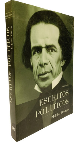 Escritos Políticos, Melchor Ocampo