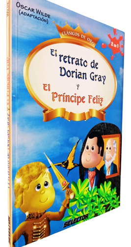 El Retrato De Dorian Gray Y El Príncipe Feliz / Clásicos 