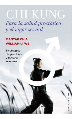 Chi Kung Para La Salud Prostática Y El Vigor Sexual - Mantak