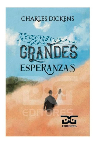 Grandes Esperanzas Charles Dickens