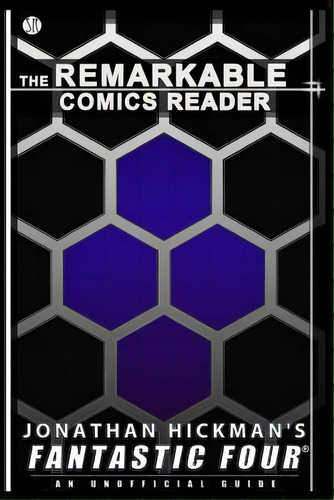 Jonathan Hickman's Fantastic Four, De Daniel S Christensen. Editorial Studio Remarkable, Tapa Blanda En Inglés