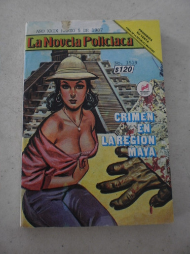 Novela Policíaca- Crimen En La Región Maya #1519 Año Xxix