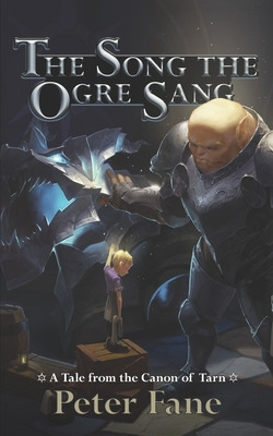 Libro The Song The Ogre Sang: A Tale From The Canon Of Ta...