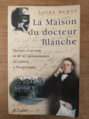 La Maison Du Docteur Blanche - Laure Murat - En Francés