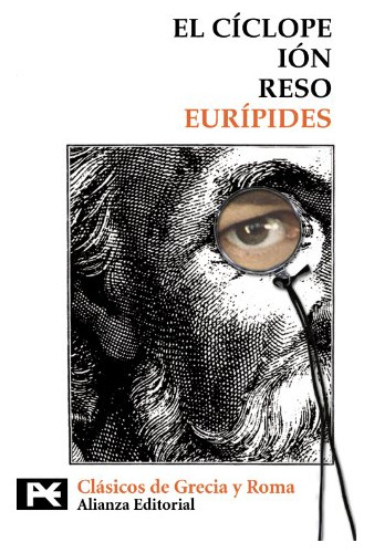 El Ciclope - Ion - Reso, Euripides, Alianza