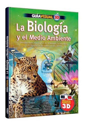 Guía Visual 3d La Biología Y El Medio Ambiente