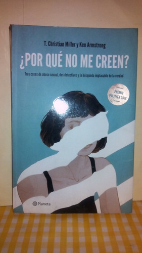 Libro ¿por Que No Me Creen? Tres Casos De Abuso Sexual