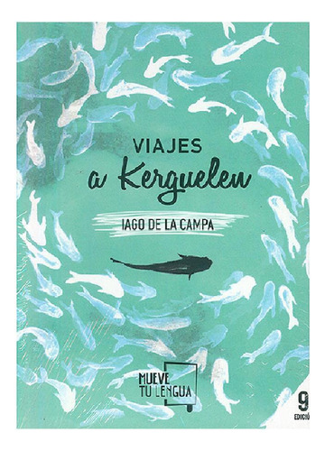 Viajes A Kerguelen.