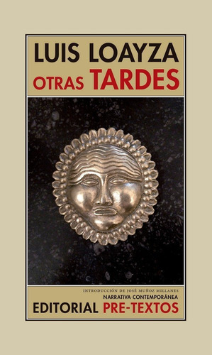 Otras Tardes, De Loayza, Luis. Editorial Pre-textos, Tapa Blanda En Español
