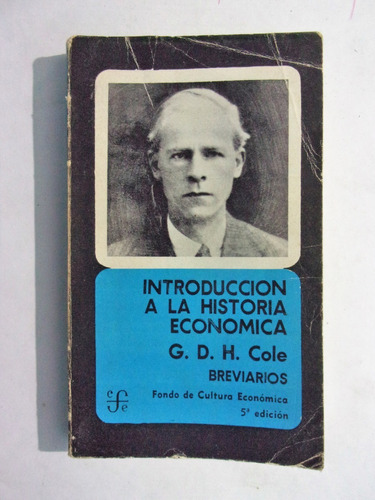 Introduccion A La Historia Economica - G. D. H. Cole