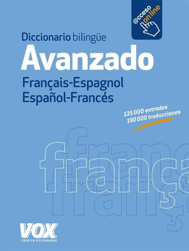 Diccionario Avanzado Francais-espagnol / Español-frances