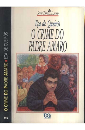 Livro O Crime Do Padre Amaro * Envio Grátis