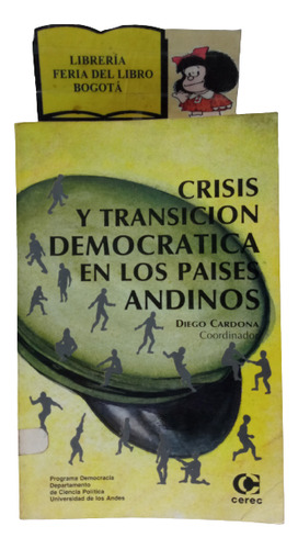 Crisis Y Transición Democrática En Los Paises Andinos - 1991