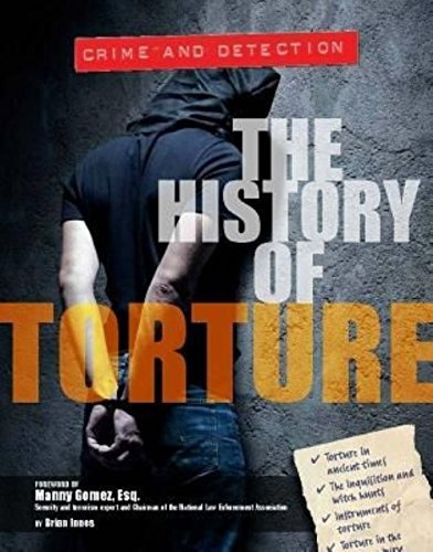 La Historia De Los Delitos De Tortura Y Deteccion