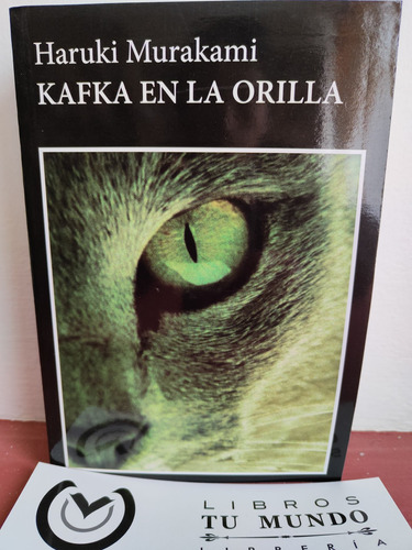 Kafka En La Orilla - Libro De Haruki Murakami