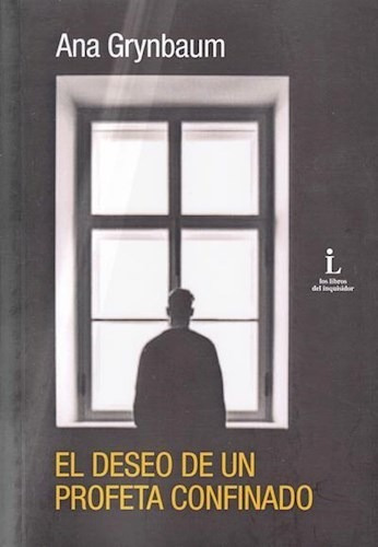 El Deseo Del Poeta Confinado - Grynbaum Ana (libro)