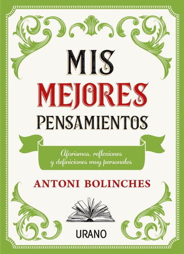 Mis Mejores Pensamientos. Antoni Bolinches