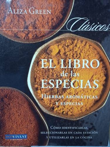 El Libro De Las Especias / Aliza Green