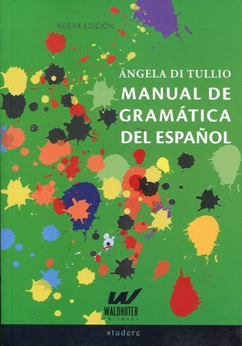 Imagen 1 de 1 de Manual De Gramatica Del Español - Angela Di Tullio