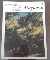 Comprar Pinacoteca De Los Genios N 52 Magnasco Editorial Codex