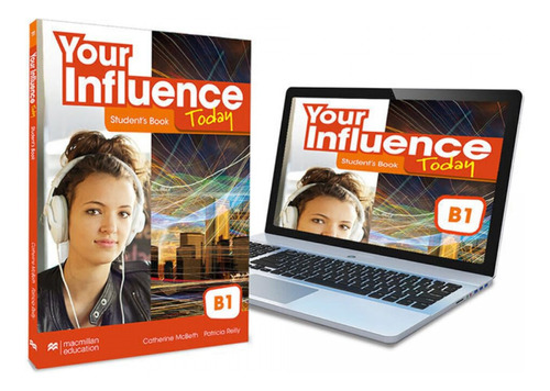 Your Influence Today B1 Students Book Libro De Texto Y Versi