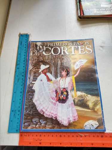 Revista Primeros Pasos De Cortés