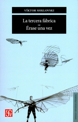 Tercera Fabrica - Erase Una Vez - Shklovski - Fce - Libro