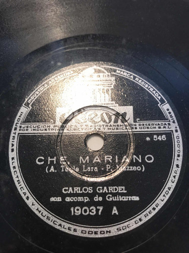 Carlos Gardel Odeon 19037 Disco De Pasta Antiguo (Usado)
