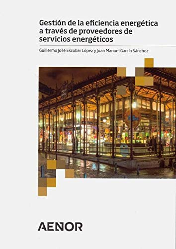 Libro Gestión De La Eficiencia Energética A Través De Provee