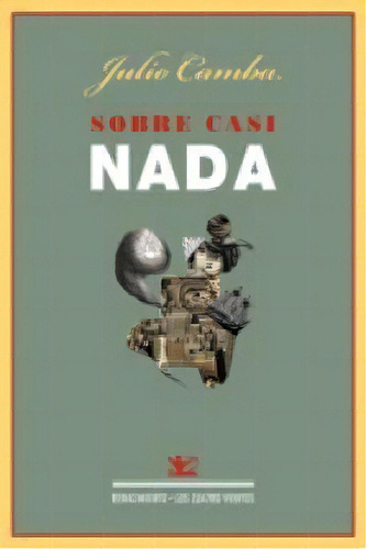 Sobre Casi Nada, De Camba, Julio. Editorial Renacimiento, Tapa Blanda En Español