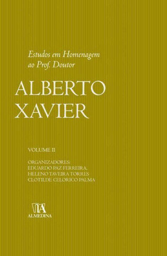 Libro Estudos Em Homenag Prof Dr Alberto Xavier Vl Ii De Fer