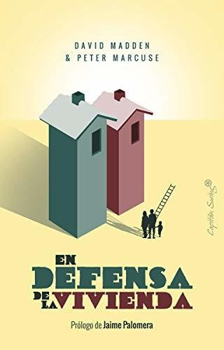 En Defensa De La Vivienda - David Madden & Peter Marcuse