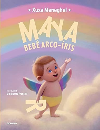 Maya: Bebê Arco-íris