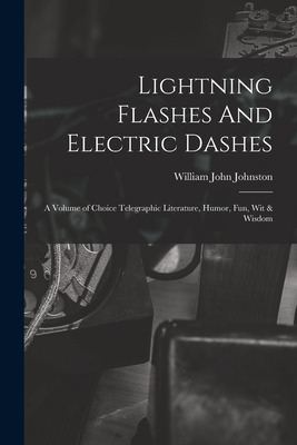 Libro Lightning Flashes And Electric Dashes: A Volume Of ...