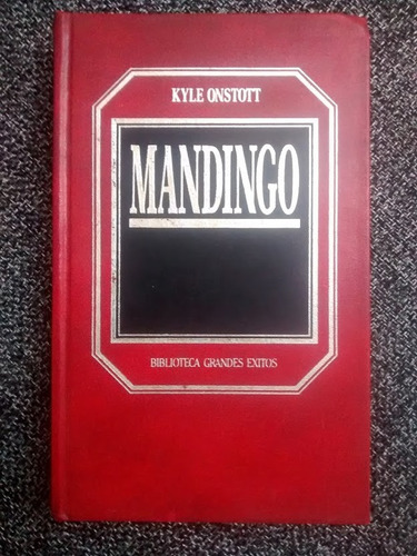 Mandingo. Kyle Onstott.