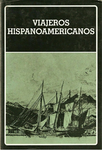 VV. AA., de Viajeros hispanoamericanos. Editorial BIBLIOTECA AYACUCHO en español