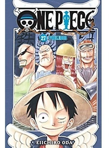 One Piece 27 Preludio - Ellchiro Oda