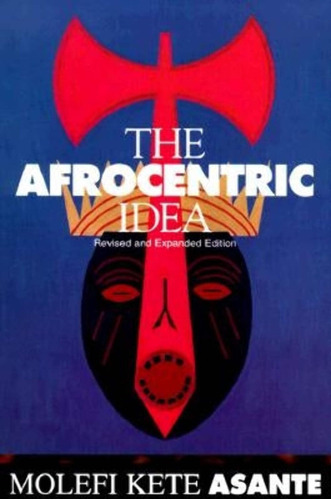 Libro: The Afrocentric Idea, Revised And Expanded Edition