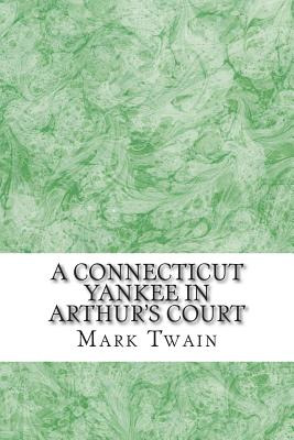 Libro A Connecticut Yankee In Arthur's Court: (mark Twain...