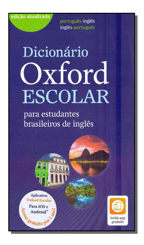 Dicionário Oxford Escolar - Para Estudantes Brasileiros De