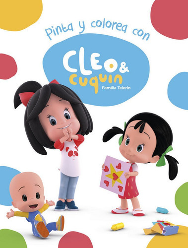 Pinta Y Colorea Con Cleo Y Cuquãân (cleo Y Cuquãân. Actividades), De Vários Autores. Editorial Beascoa, Tapa Blanda En Español