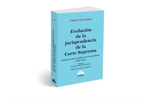 Evolución De La Jurisprudencia De La Corte Suprema - Manili