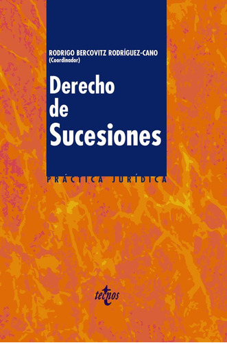 Derecho De Sucesiones, De Bercovitz Rodríguez-cano, Rodrigo. Editorial Tecnos, Tapa Dura En Español