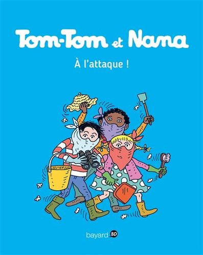 Tom-tom Et Nana, Vol. 28. A L'attaque ! - Jacqueline (1943-.