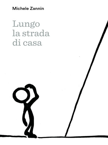 Libro: Lungo La Strada Di Casa (italian Edition)