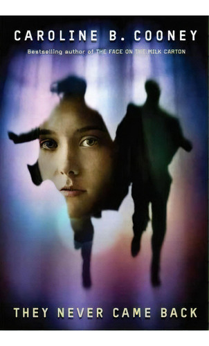 They Never Came Back, De Caroline B Cooney. Editorial Ember, Tapa Blanda En Inglés