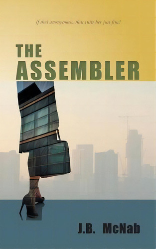 The Assembler, De J B Mcnab. Editorial Tellwell Talent, Tapa Blanda En Inglés